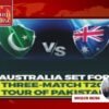 Pakistan Announce Squad for Australia T20I Series